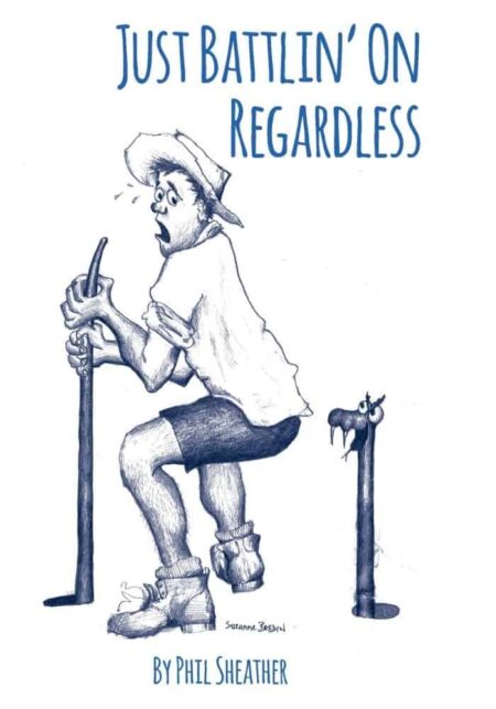 Just Battlin' On Regardless Book Cover