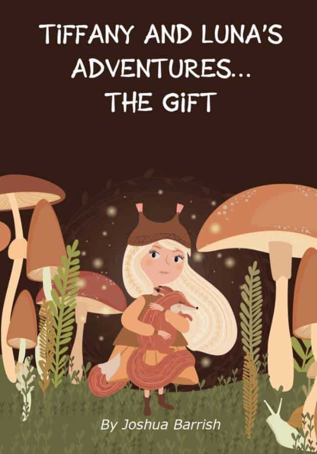 Tiffany and Luna's Adventures...The Gift book cover