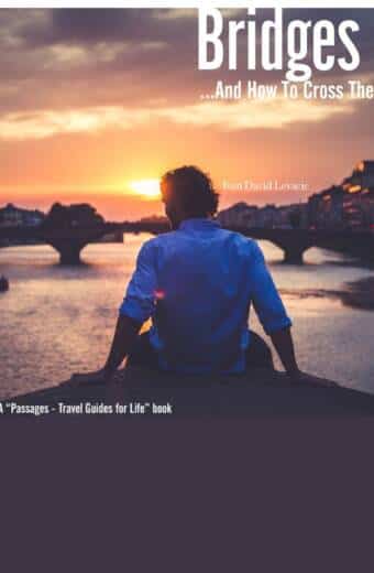 A person sitting by a river, facing a sunset with the silhouette of a bridge in the background. Text overlay includes "Bridges ...And How To Cross Them" by Ivan David Levacic and mentions "A 'Passages - Travel Guides for Life' book".