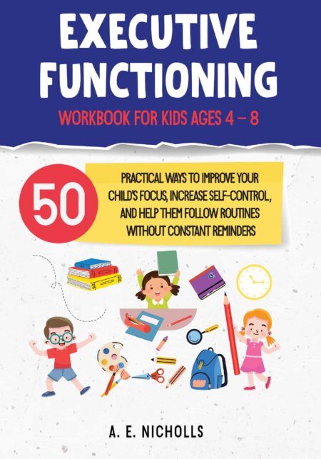 Colorful cover of a workbook titled "Executive Functioning" with illustrations of children and educational items, aimed at improving focus and routines for kids ages 4 to 8.