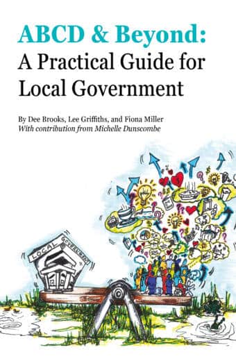 ABCD & Beyond A Practical Guide for Local Government